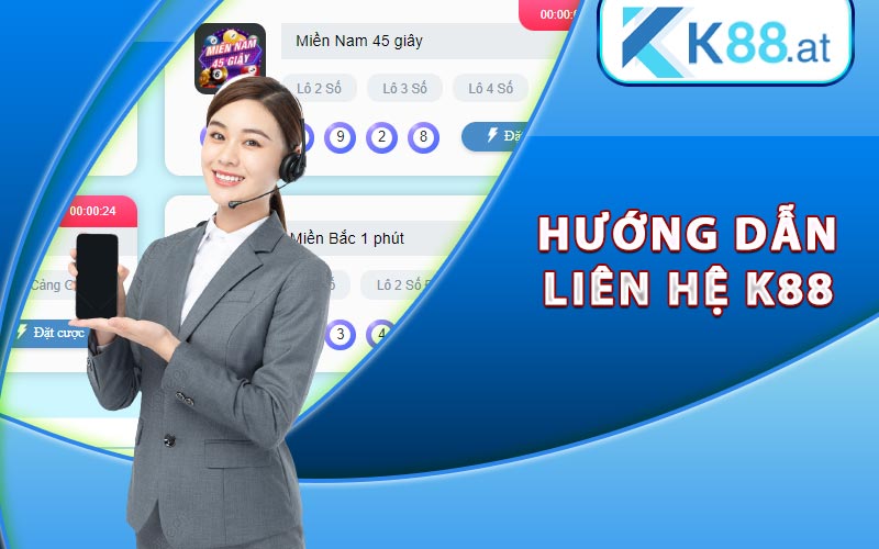 Liên Hệ K88 - Tổng Hợp Những Cách Liên Hệ Hỗ Trợ K88 Club 5 Hướng dẫn liên hệ K88