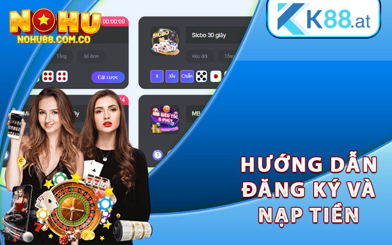 Review Nhà Cái Uy Tín Nohu88 - Sân Chơi Cho Game Thủ 6 Hướng Dẫn Đăng Ký Và Nạp Tiền Nohu88